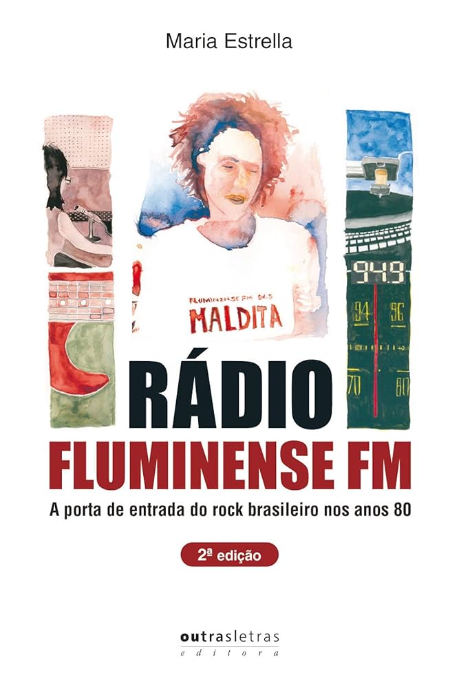 Rádio Fluminense FM: a Porta de Entrada Para o Rock Brasileiro 
